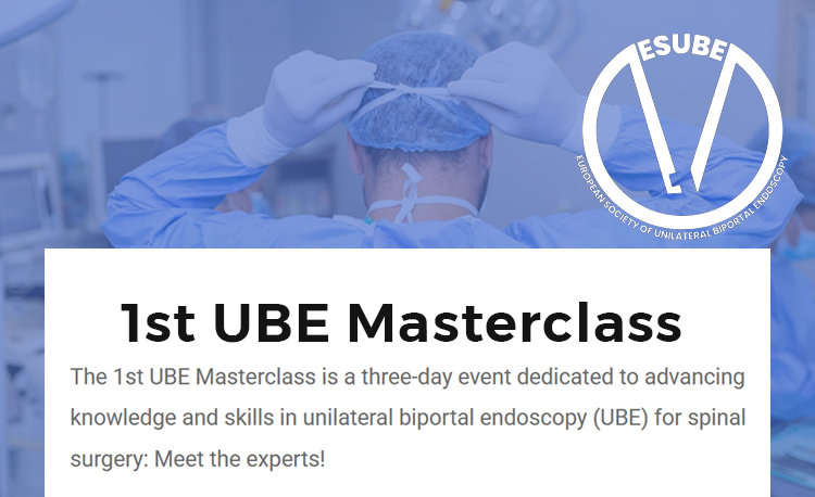 1st UBE Masterclass - European Society of Unilateral Biportal Endoscopy