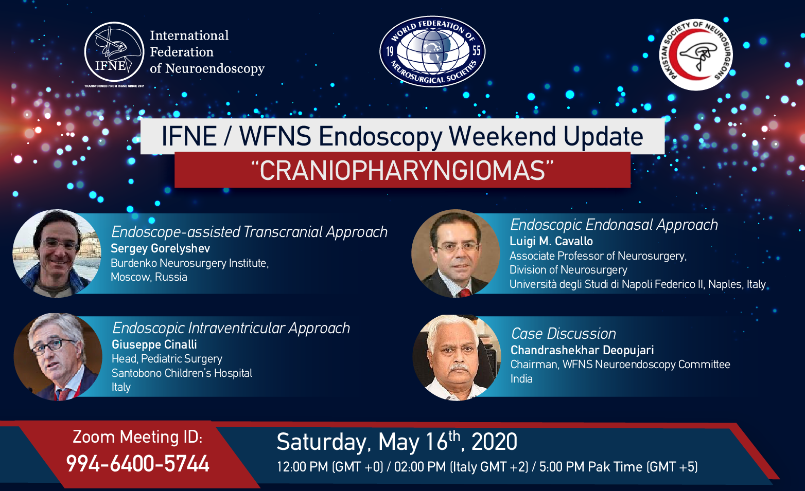 IFNE / WFNS  Endoscopy Weekend Update “CRANIOPHARYNGIOMAS”