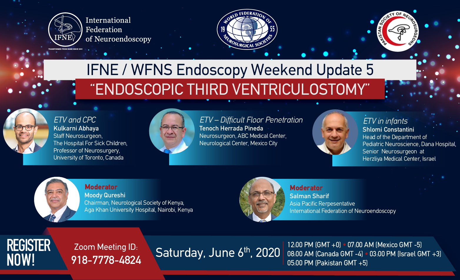 IFNE / WFNS Endoscopy Weekend Update 5 “ENDOSCOPIC THIRD VENTRICULOSTOMY”