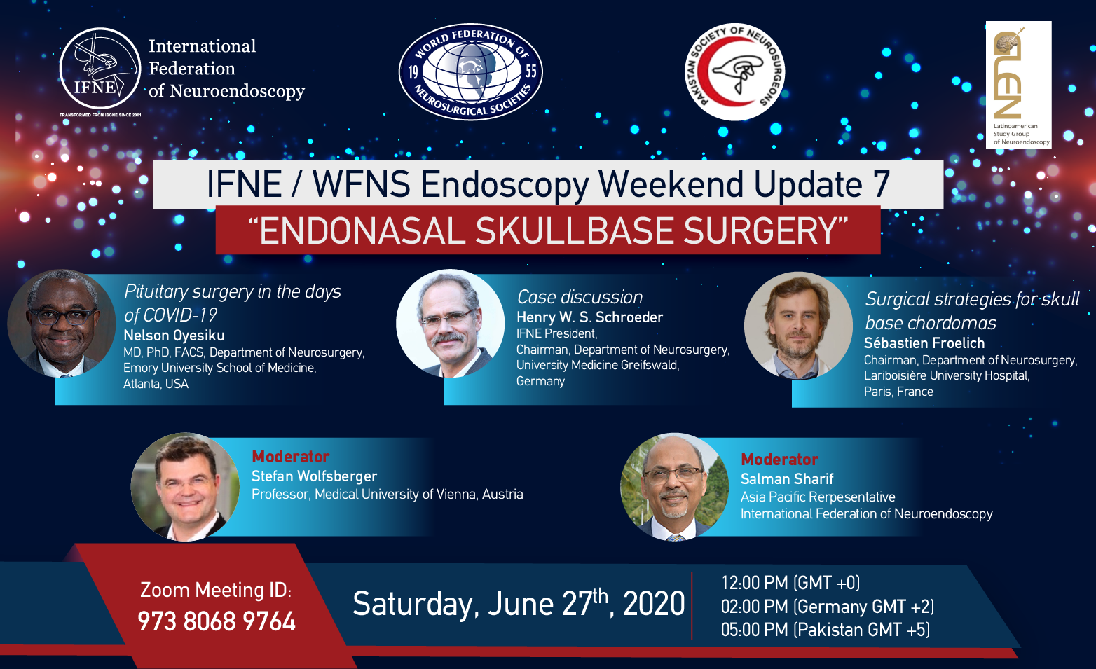 IFNE / WFNS Endoscopy Weekend Update 7 “ENDONASAL SKULLBASE SURGERY”